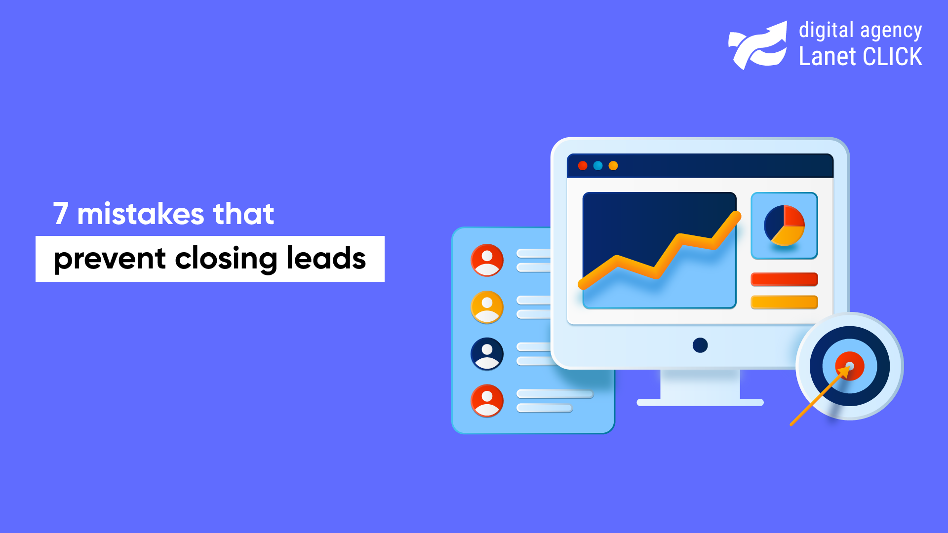 7 mistakes that prevent closing leads