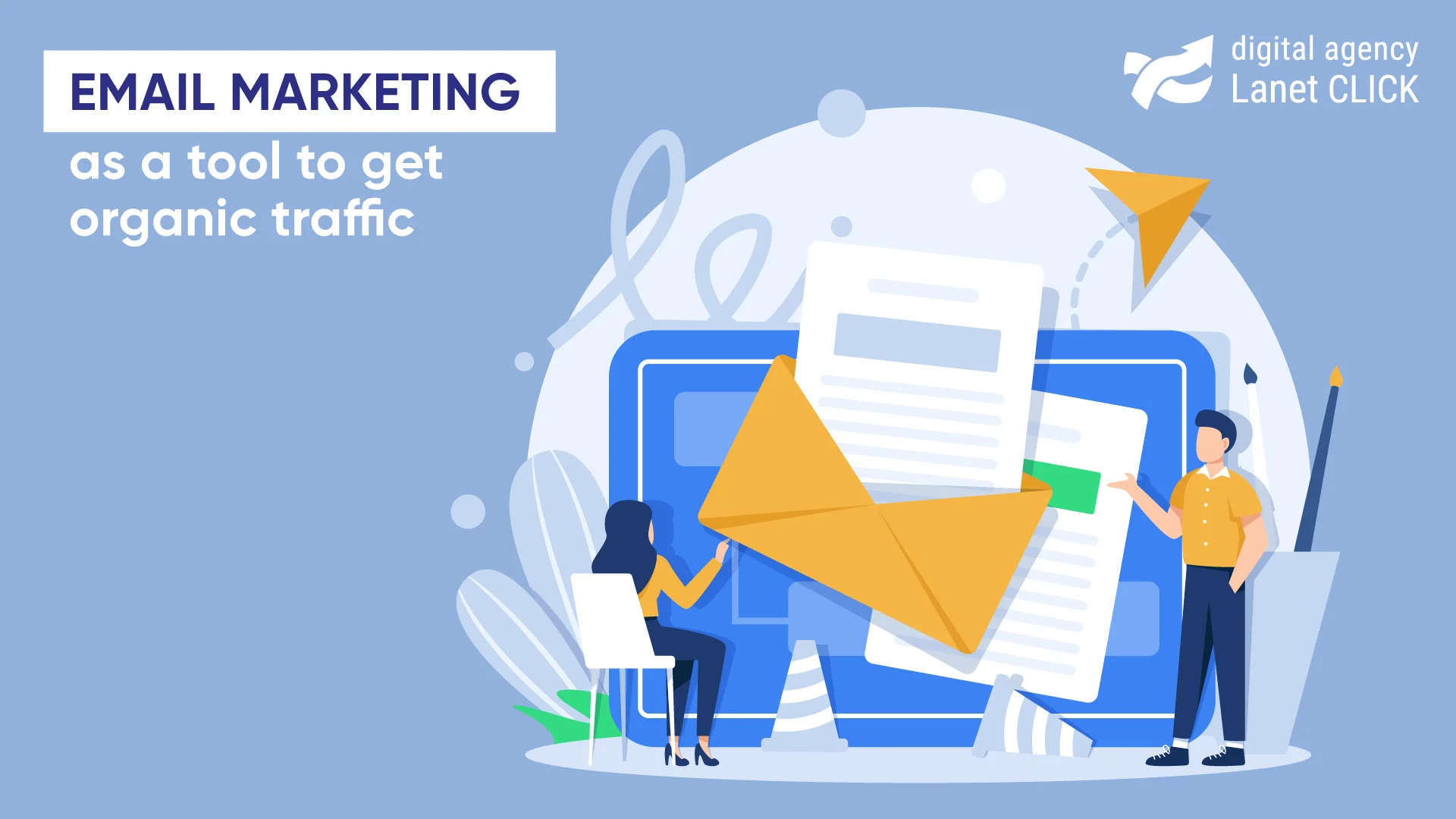 Email marketing as a tool to get organic traffic