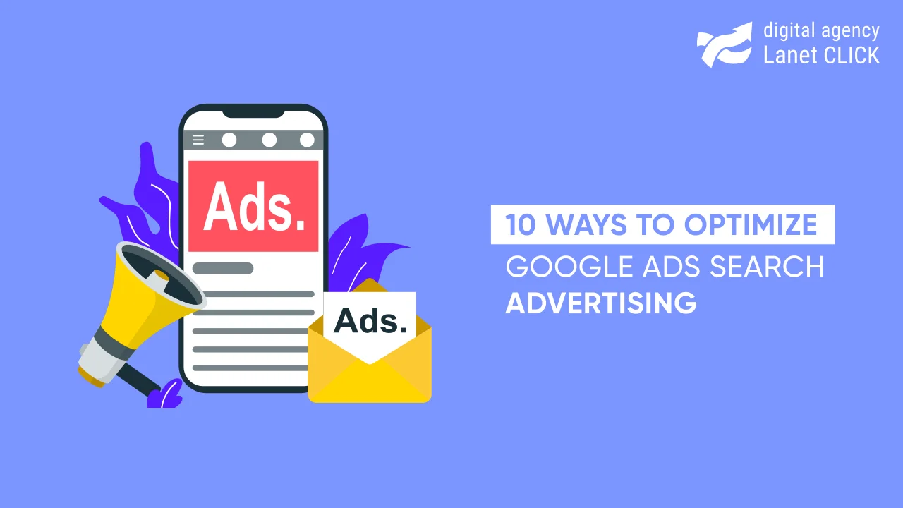 10 methods for improving Google Ads search advertising