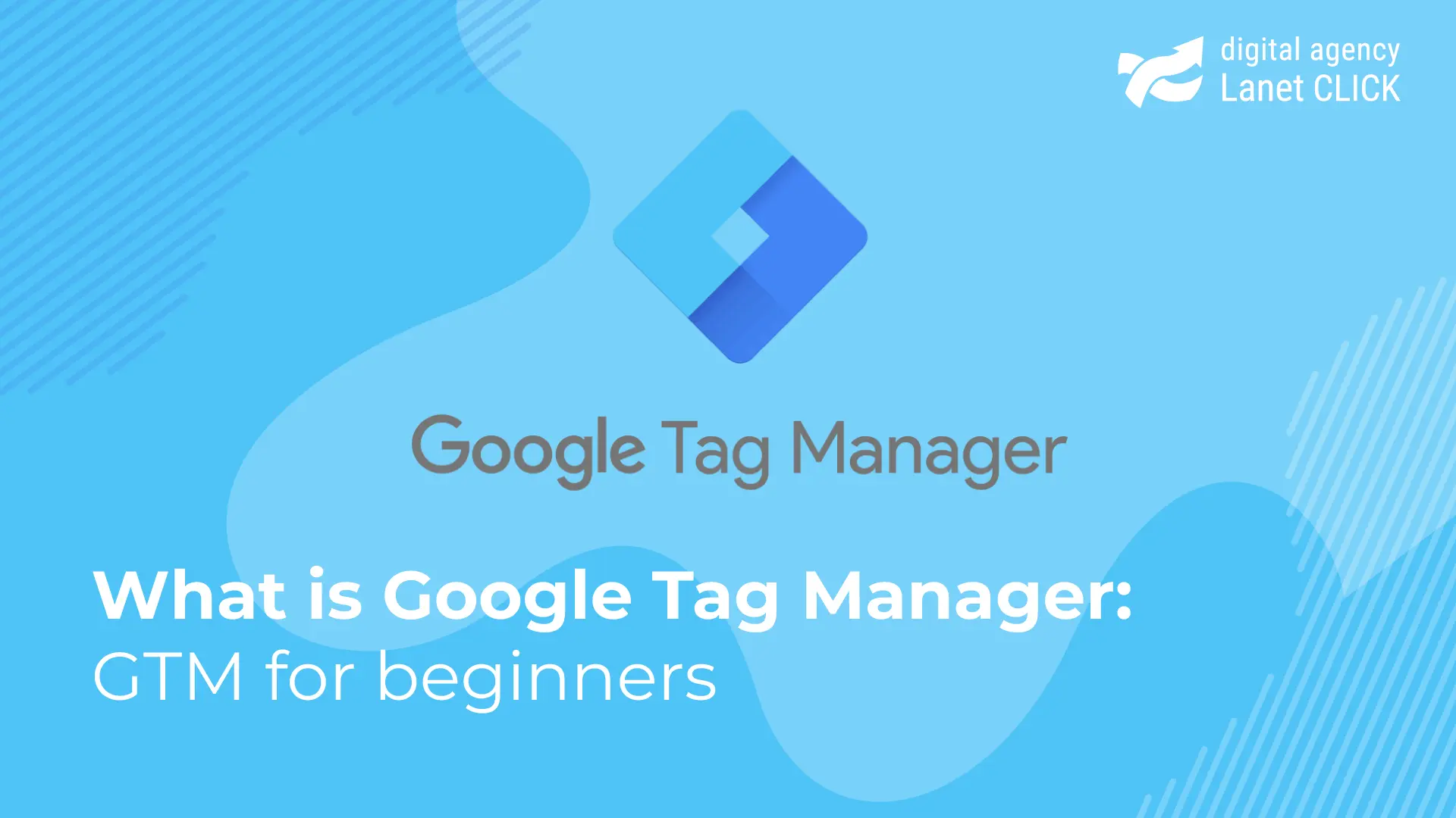 What is Google Tag Manager: GTM for beginners