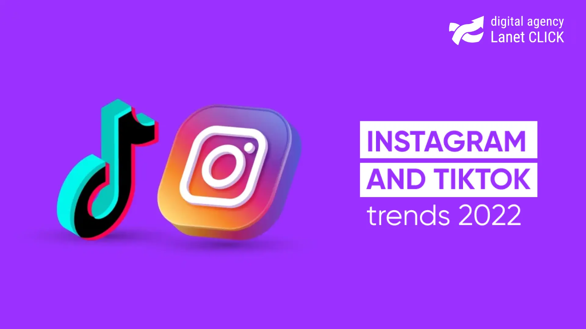 Instagram and TikTok trends 2022