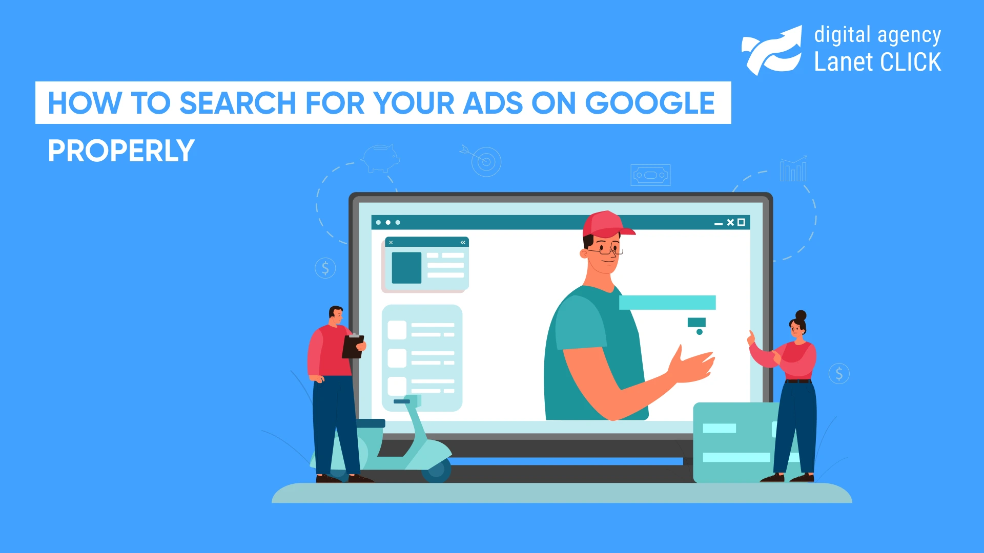 How to search for your ads on Google properly