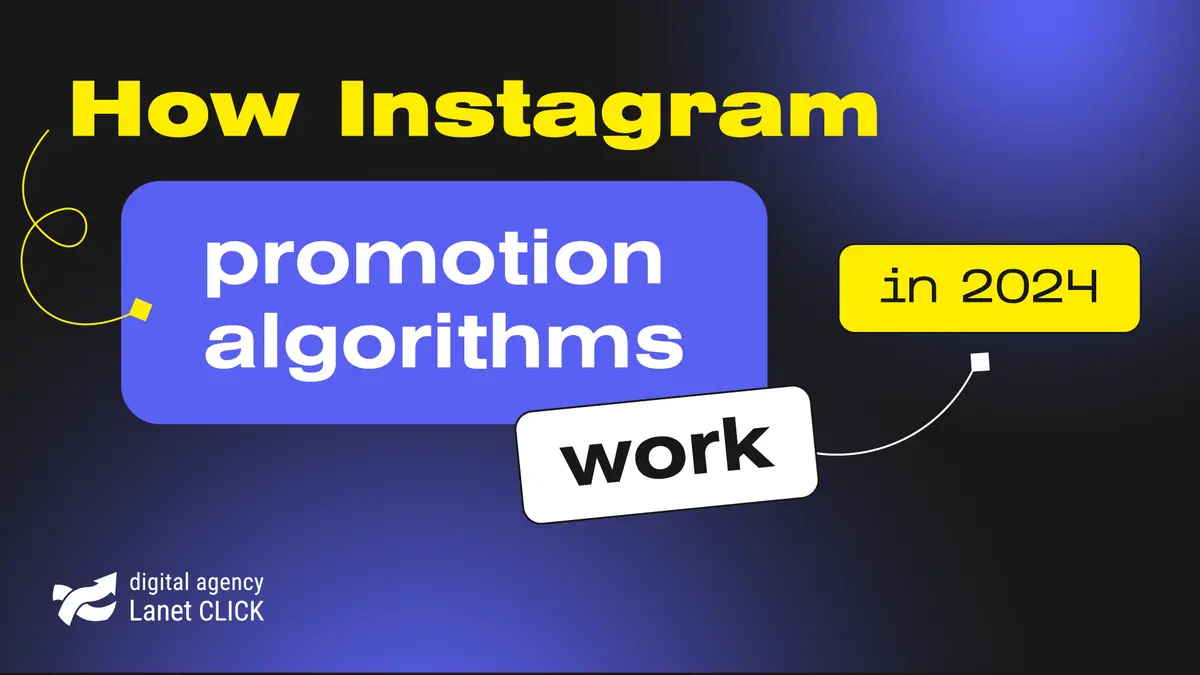 How Instagram promotion algorithms work in 2024